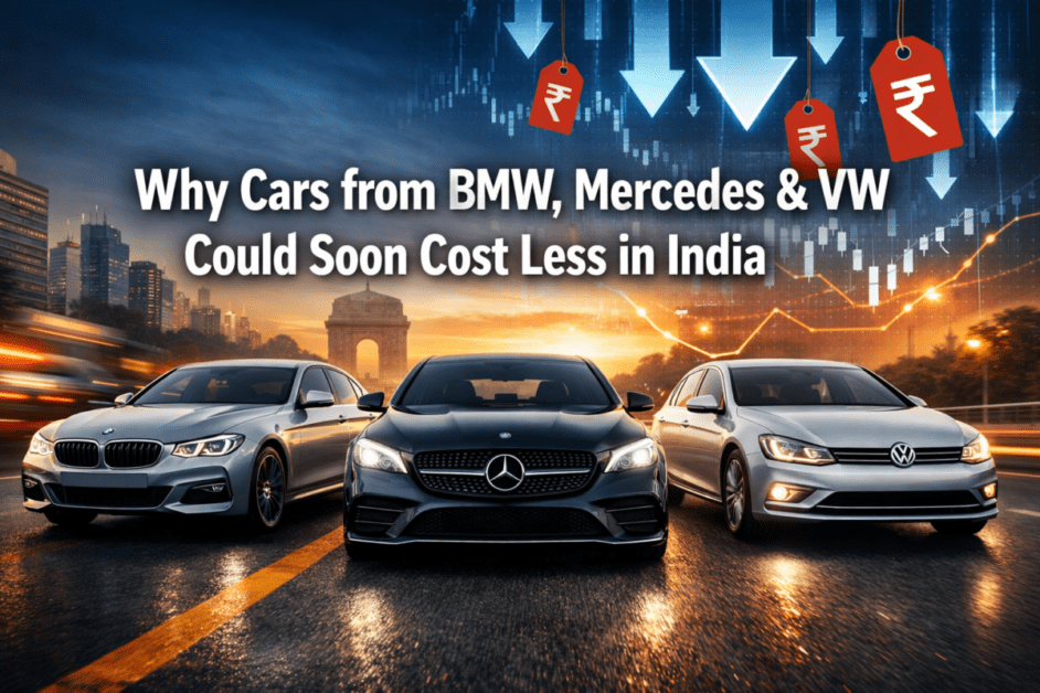 Why cars from BMW, Mercedes and Volkswagen could soon cost less in India